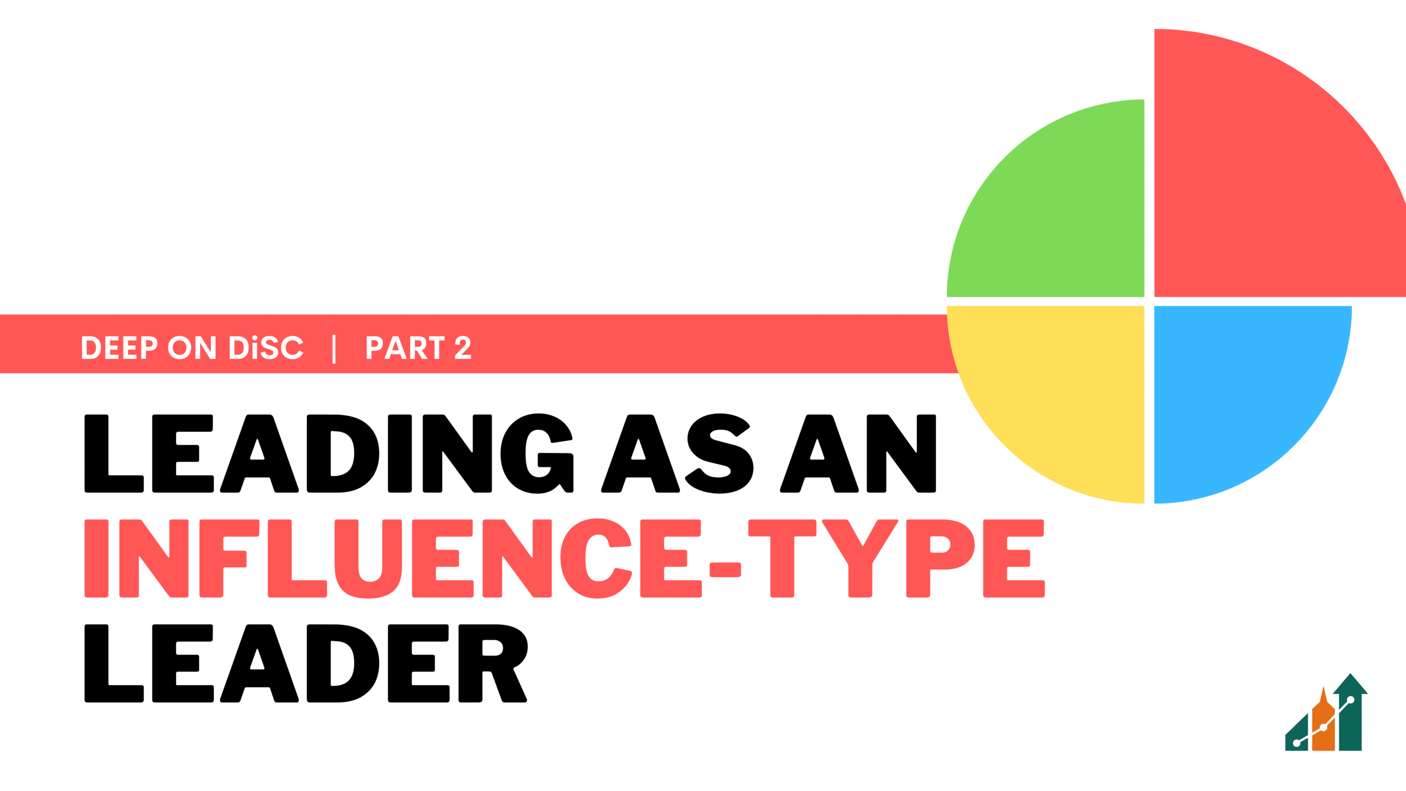 Deep on DiSC - Leading as an I-Type Leader - The Church Revitalization Podcast (2)