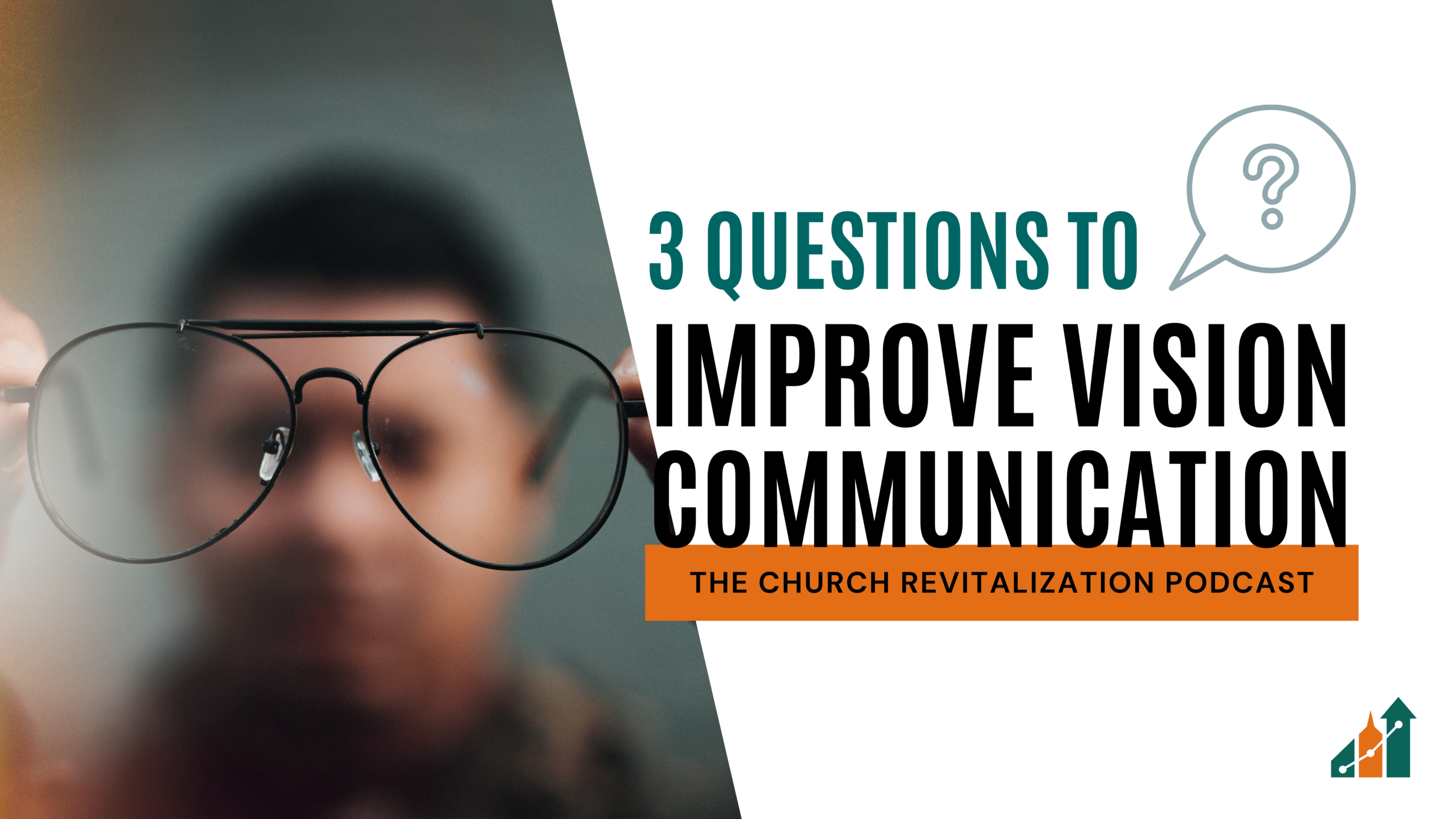 improve-vision-communication_how-to-communicate-vision_the-malphurs-group