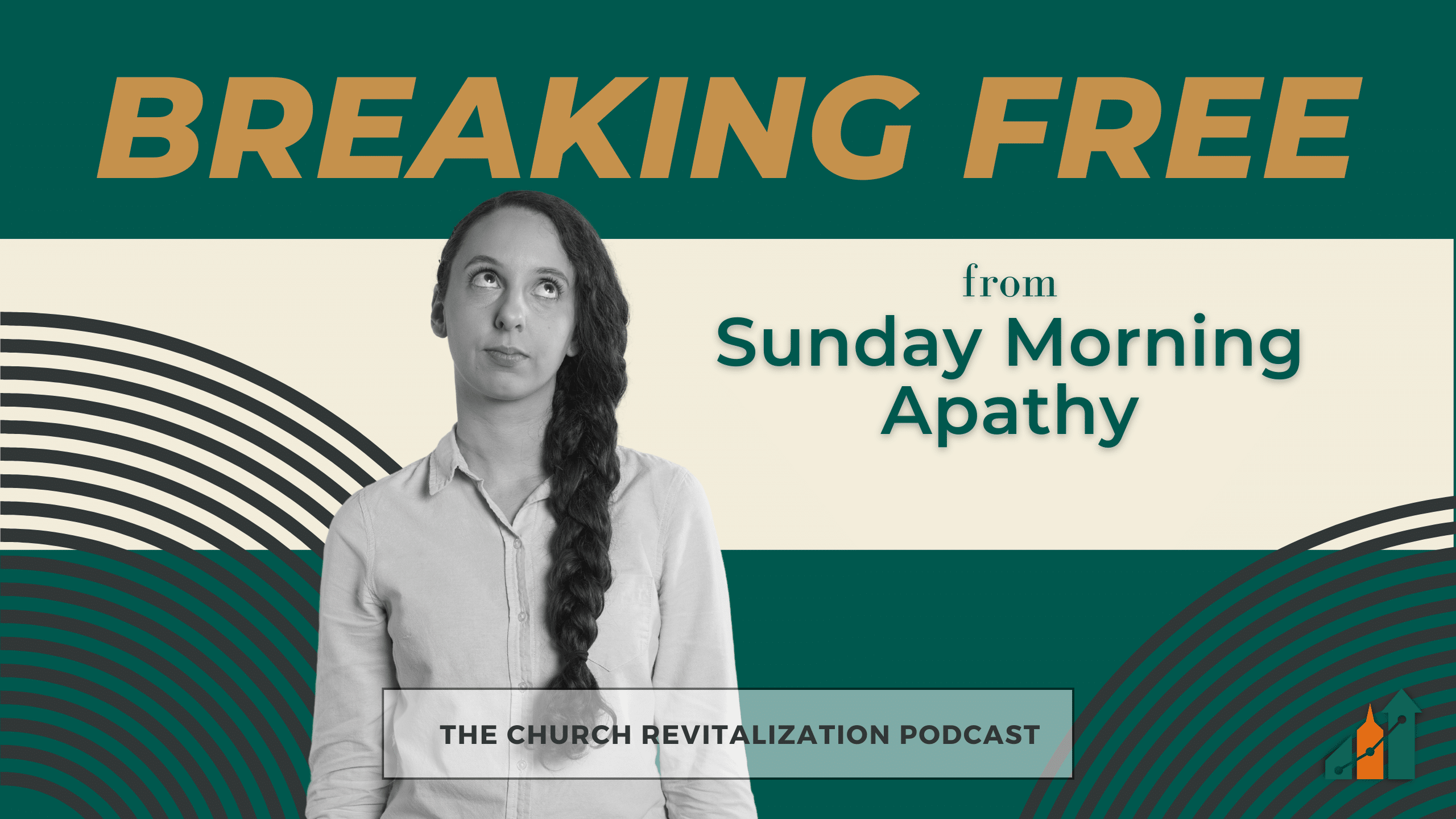 Breaking Free From Sunday Morning Apathy