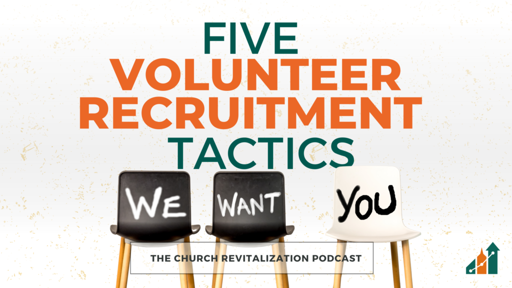 Five Volunteer Recruitment Tactics