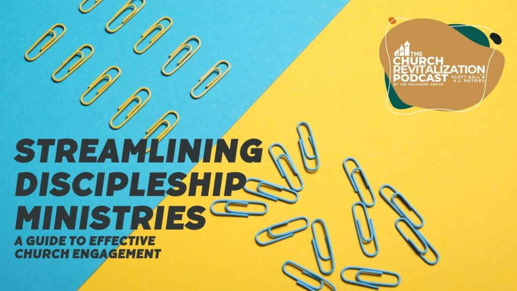 Image of streamlining adult discipleship ministries from The Malphurs Group, an organization helping with Church Revitalization, Health, Growth, and Discipleship Resources