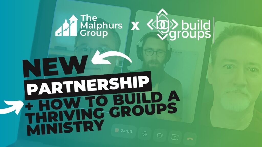 Image of small groups ministry interview with The Malphurs Group, an organization helping with Church Revitalization, Health, Growth, and Discipleship Resources