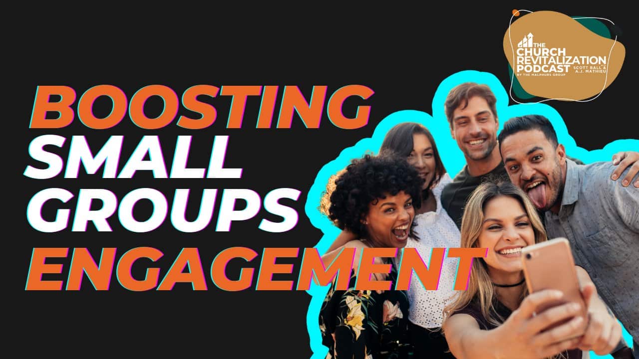 3 strategies to increase small groups participation from The Malphurs Group, an organization helping with Church Revitalization, Health, Growth, and Discipleship Resources
