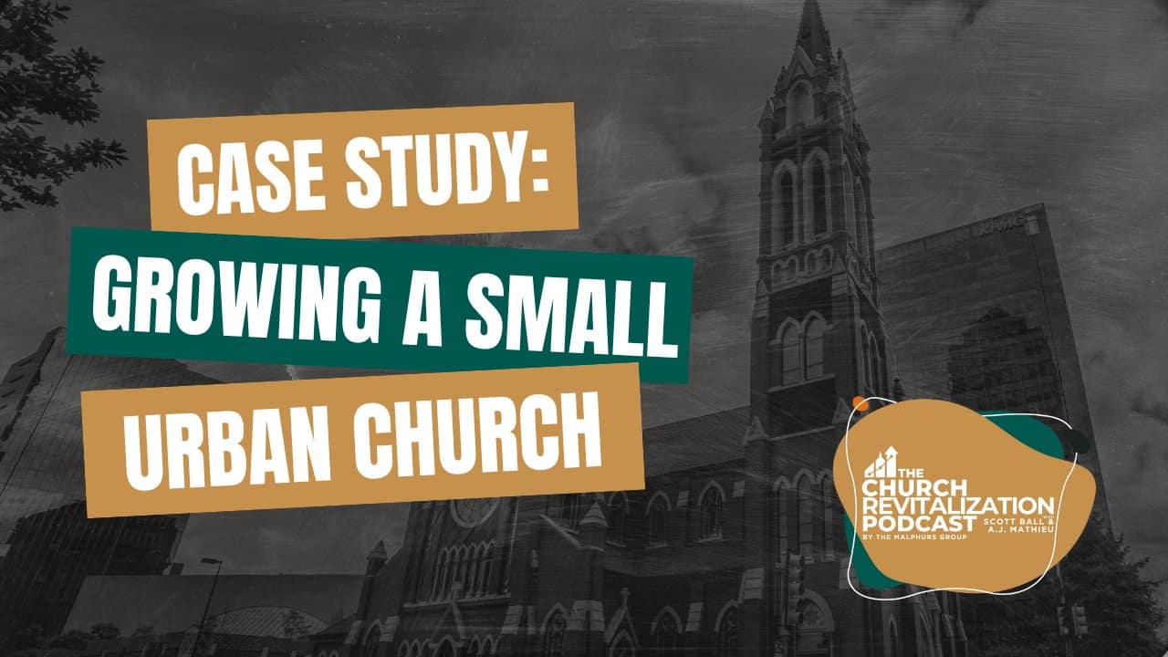 How to grow a small church in an urban big city environment from The Malphurs Group, an organization helping with Church Revitalization, Health, Growth, and Discipleship Resources